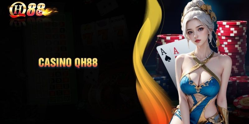 Casino qh88