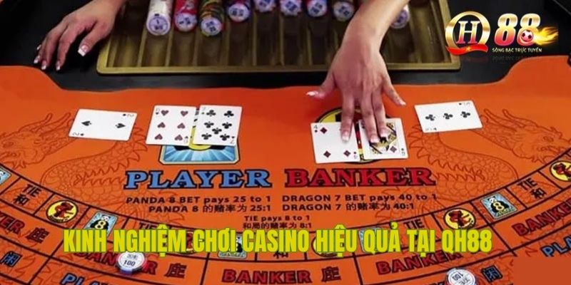 Kinh nghiệm thắng lớn khi chơi casino Qh88 từ cao thủ