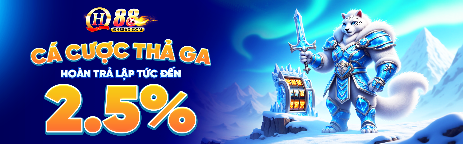 banner-2-ca-cuoc-tha-ga-hoan-tra-lap-tuc-den-2-5