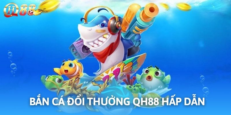 Săn cá đổi thưởng hấp dẫn mỗi ngày cùng đa dạng trò chơi